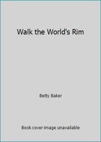 Walk the World's Rim