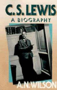 C. S. Lewis : A Biography