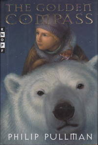 THE GOLDEN COMPASS: His Dark Materials, Book One. (original title: Northern Lights.)