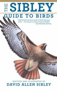The Sibley Guide to Birds