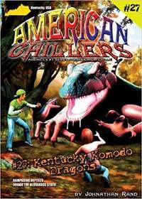 Kentucky Komodo Dragon (American Chillers #27) by Rand, Johnathan