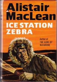 Ice Station Zebra by MacLean, Alistair