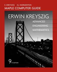 Advanced Engineering Mathematics: A Self&acirc;Contained Introduction (Maple Computer...