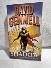Wolf in Shadow (A Jon Shannow Novel)