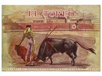 El Toreo (The Art of Bullfighting): Short Historical Notes