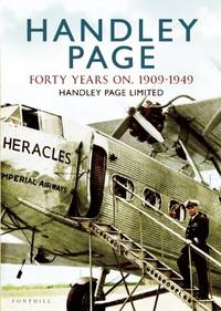 Handley Page - Forty Years on 1909-1949