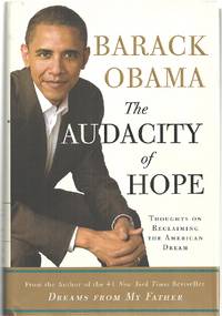 The Audacity of Hope: Thoughts on Reclaiming the American Dream