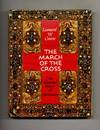 The March of the Cross -1st US Edition/1st Printing