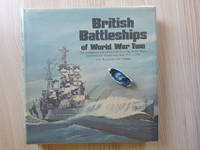 British Battleships of World War Two: The Development and Technical History of the Royal Navy's...
