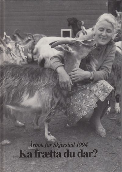 Ka frætta du dar? Årbok for Skjerstad 1994.