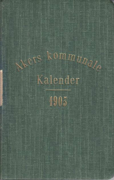 Akers kommunale kalender for aaret 1903.…