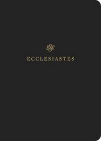 ESV Scripture Journal: Ecclesiastes