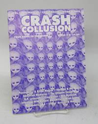 image of Crash Collusion: A Quarterly Guide to the Fringe, Issue # 8