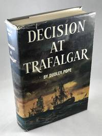 Decision at Trafalgar by Pope, Dudley - 1960