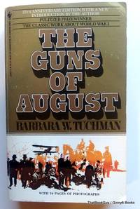 The Guns of August by Barbara W. Tuchman - 1989