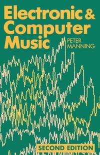 Electronic And Computer Music (Clarendon Paperbacks)