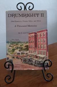 Drumright II (And Shamrock, Pemeta, Oilton, and Olive): a thousand memories