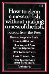 image of HOW TO CLEAN A MESS OF FISH WITHOUT MAKING A MESS OF THE FISH - Secrets from the Pros