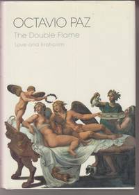 The Double Flame, Love and Eroticism.