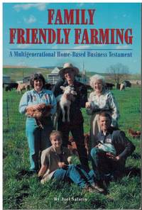 FAMILY FRIENDLY FARMING A Multi-Generational Home-Based Business Testament
