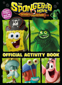 The SpongeBob Movie: Search for SquarePants: Official Activity Book: Puzzles, Posters, and Over...
