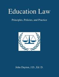 Education Law: Principles, Policies & Practice