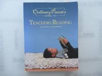 The Ordinary Parent's Guide to Teaching Reading