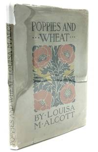 Poppies and Wheat (1900, in dust jacket)