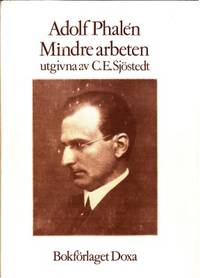Mindre arbeten. Utgivna av C. E. Sjöstedt.