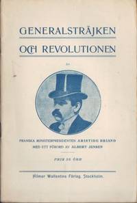 Generalsträjken och revolutionen. Tal hållet av…