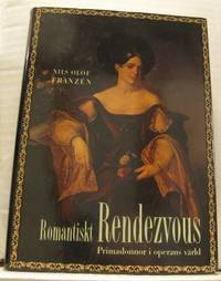 Romantiskt rendezvous. Primadonnor i operans…