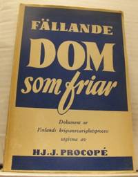 Fällande dom som friar. Dokument ur Finlands…