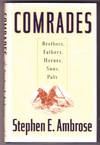 COMRADES. BROTHERS, FATHERS, HEROES, SONS, PALS