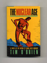 The Nuclear Age  - 1st Edition/1st Printing