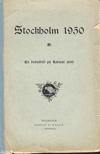 Stockholm 1950. En drömbild på Kalmar slott.