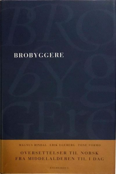 Brobyggere. Oversettelser til norsk fra…