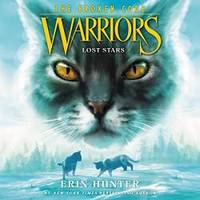 Warriors: The Broken Code #1: Lost Stars: Warriors: The Broken Code Series by Erin Hunter - 2019-04-09