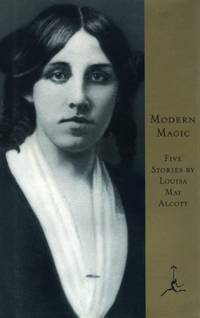 Modern Magic (Modern Library) by Alcott, Louisa May - 1995