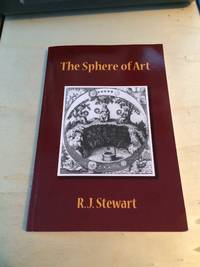 The Sphere of Art And the Two Sensitive Points by R. J. Stewart - 2008