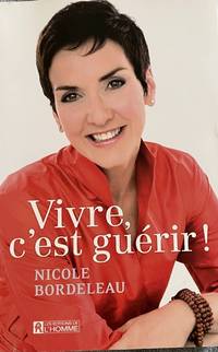 cover of Vivre c'est guérir ! (French Edition)