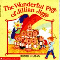 The Wonderful Pigs of Jillian Jiggs