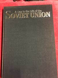 A Day in the Life of the Soviet Union