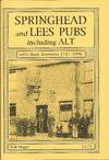 Springhead and Lees Pubs Including Alt