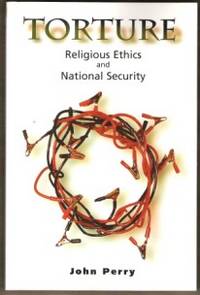 image of TORTURE Religious Ethics and National Security