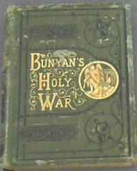 The Holy War by Bunyan, John - Undated