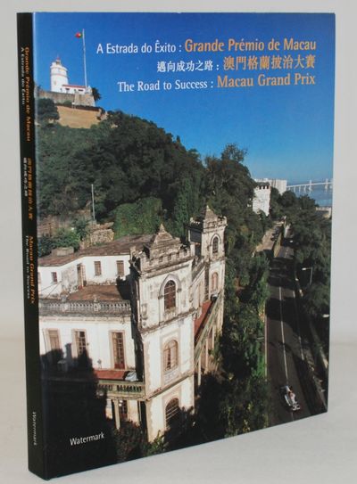 Macau Grand Prix: The Road to Success.