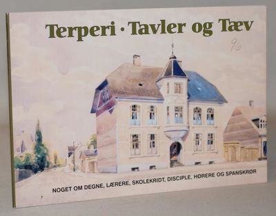 Terperi, tavler og tæv.