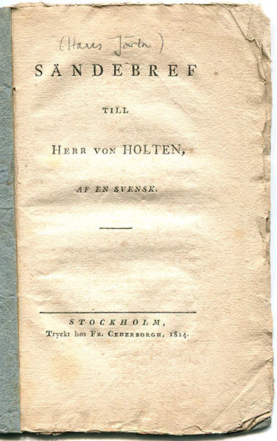 Sändebref till herr von Holten, af en svensk.