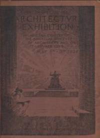 THE YEARBOOK OF THE TWENTY-NINTH ANNUAL ARCHITECTURAL EXHIBITION, PHILADELPHIA CHAPTER OF THE AMERICAN INSTITUTE AND THE T SQUARE CLUB, MAY 8TH - 31ST, 1926 by Art Alliance Galleries - 1926