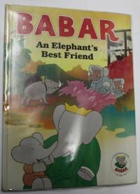 Babar An Elephant's Best Friend